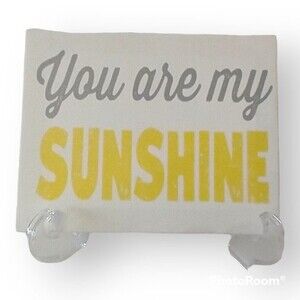 You are my Sunshine Canvas Sign